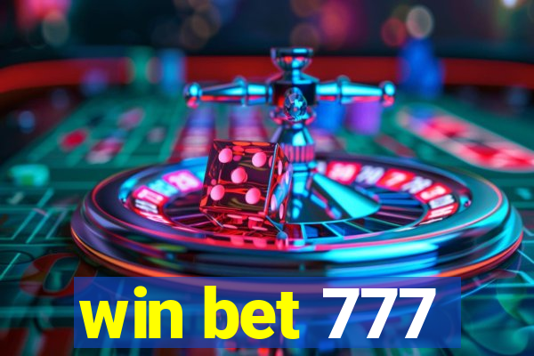 win bet 777
